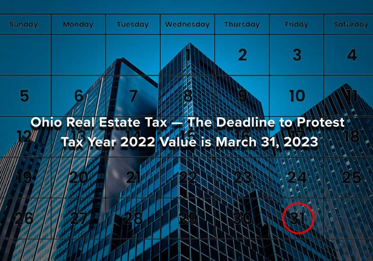 Ohio Real Estate Tax The Deadline to Protest Tax Year 2022 Value is March 31 2023 img