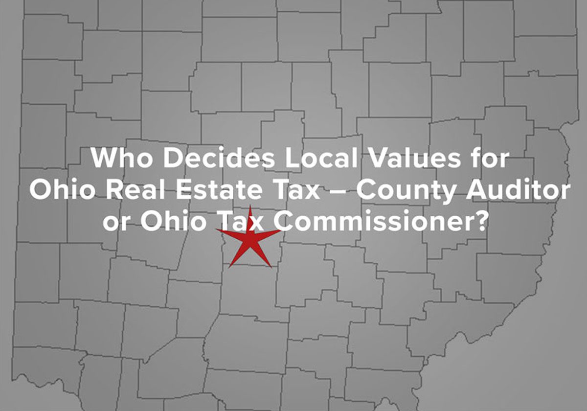who decides local values for ohio real estate tax img