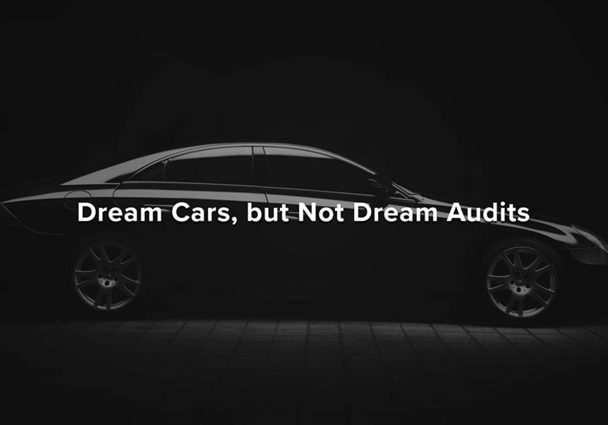 Dream Cars but Not Dream Audits